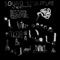 The Sounds of Sound Sculpture