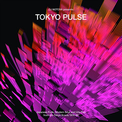Tokyo Pulse - Japanese Funk, Modern and City Pop from the Tokyo Scene - 1974-88