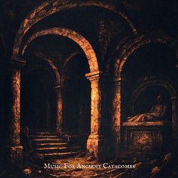  Music for Ancient Catacombs 
