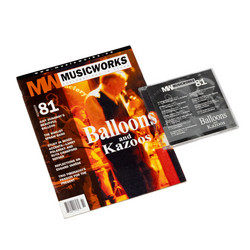 Musicworks 81 -  Balloons And Kazoos (CD+magazine)