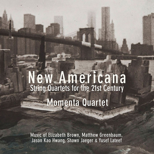  New Americana String Quartets for the 21st Century 