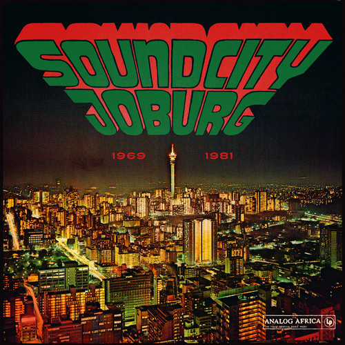 Sound City Joburg - South Africa's Township Soul 1969