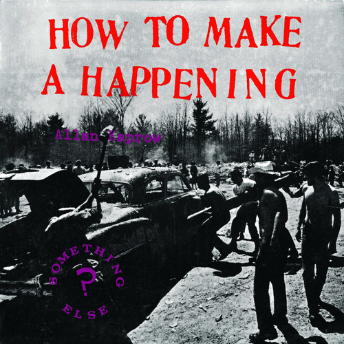 How to Make a Happening