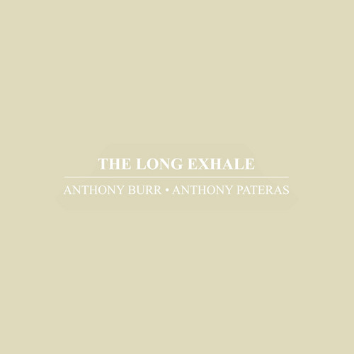 The Long Exhale