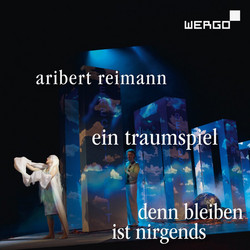 Ein Traumspiel / Denn Bleiben ist nirgends