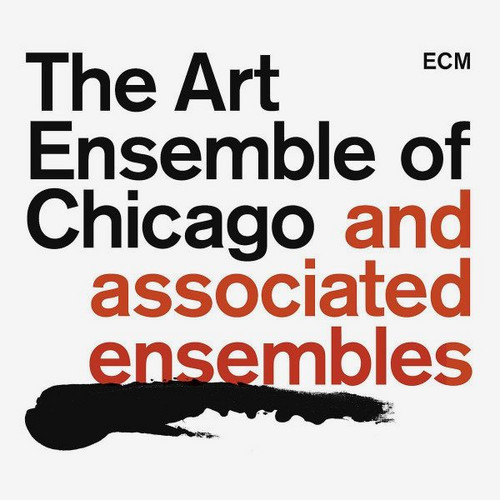 The Art Ensemble of Chicago and Associated Ensembles