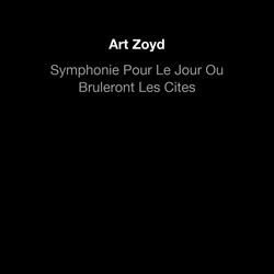 Symphonie Pour Le Jour Ou Bruleront Les Cites