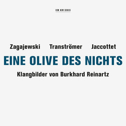 Eine Olive des Nichts - Zagajewski, Tranströmer, Jaccottet