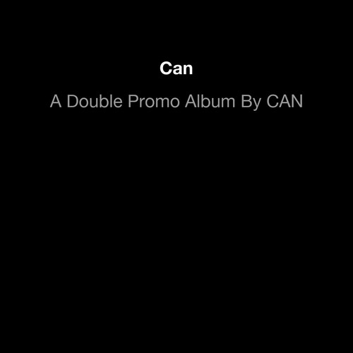 A Double Promo Album By CAN