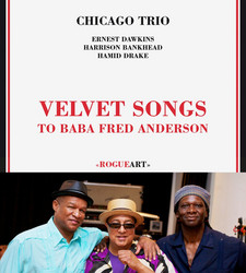 Velvet Songs (To Baba Fred Anderson)