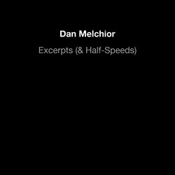 Excerpts (& Half-Speeds)
