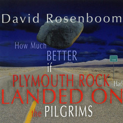 How much better if Plymouth rock had landed on the pilgrims