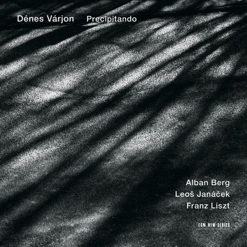 Precipitando - Alban Berg / Leoš Janáček / Franz Liszt