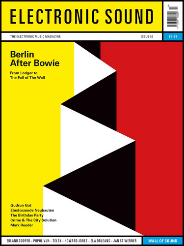 Issue 53: Berlin After Bowie - From Lodger to the Fall of The Wall (Magazine + 7")