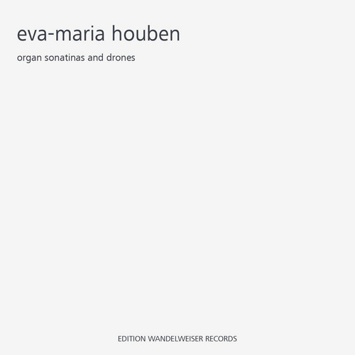 Organ Sonatinas And Drones
