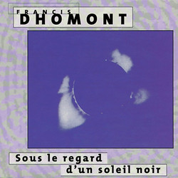 Sous le Regard d’un Soleil Noir