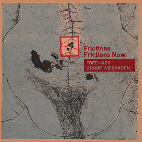 Frictions / Frictions Now
