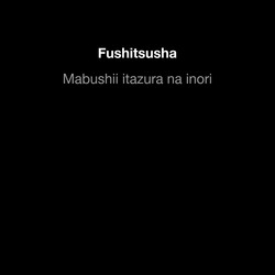 Mabushii itazura na inori