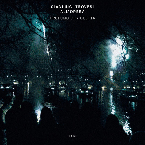 Gianluigi Trovesi all'opera - Profumo di Violetta