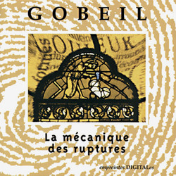 La Mécanique des Ruptures