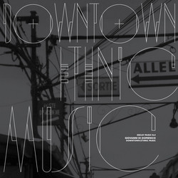Decay Music n. 4: Downtown Ethnic Music