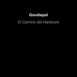 El Camino del Hardcore
