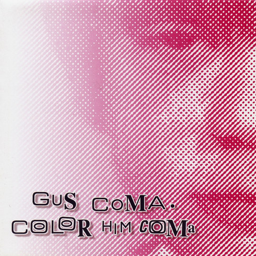 Color Him Coma
