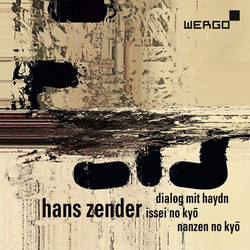Dialog mit Haydn / Issei no Kyo / Nanzen no Kyo