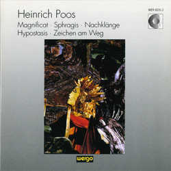 Magnificat / Sphragis / Nachklänge / Hypostasis / Zeichen am Weg