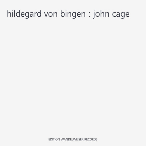Hildegard von Bingen : John Cage