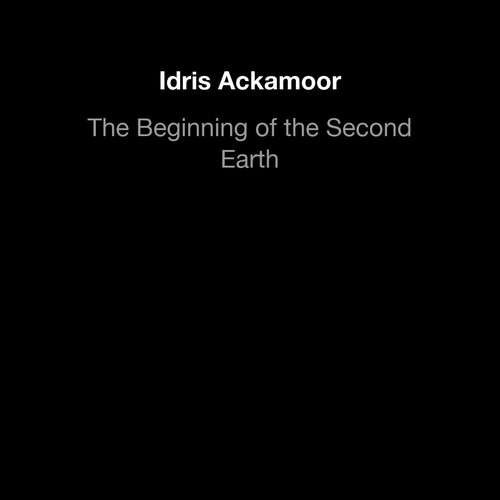 The beginning of the Second Earth