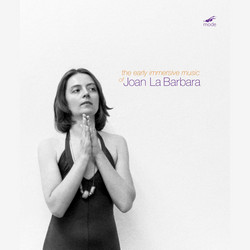 The Early Immersive Music of Joan La Barbara