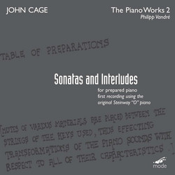 The Piano Works 2 - Sonatas And Interludes For Prepared Piano