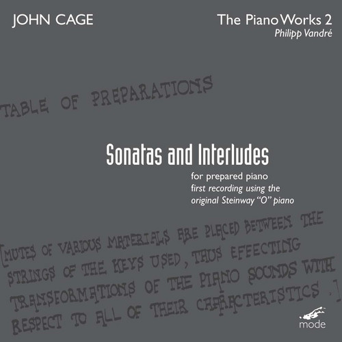 The Piano Works 2 - Sonatas And Interludes For Prepared Piano