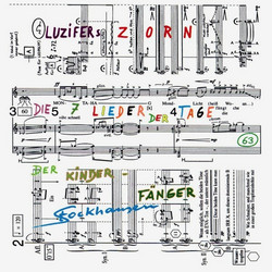 Luzifer's Zorn / Die 7 Lieder Der Tage / Der Kinderfänger