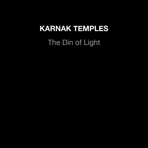 The Din of Light