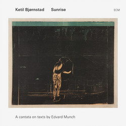 Sunrise - A cantata on texts by Edvard Munch