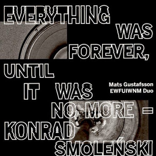 Everything was forever, until it was no more