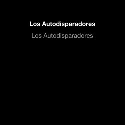 Los Autodisparadores