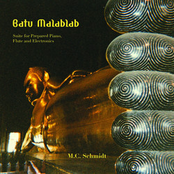 Batu Malablab: Suite for Prepared Piano, Flute and Electronics