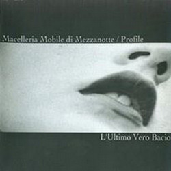 L'Ultimo Vero Bacio