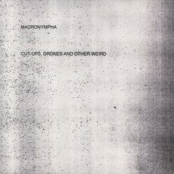 Cut-ups, drones and other weird