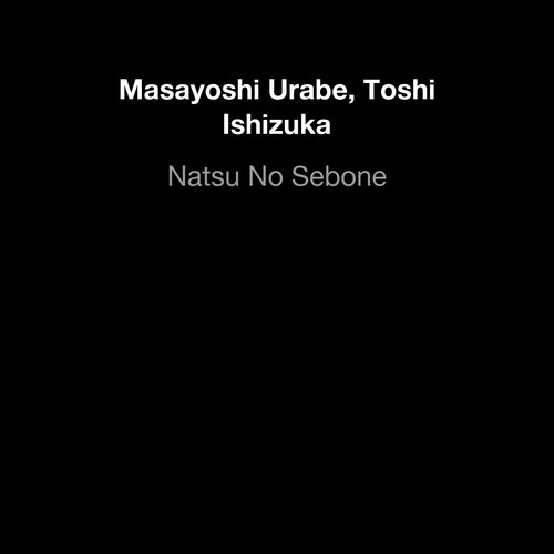 Natsu No Sebone