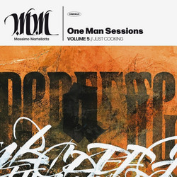One Man Session Volume 5: Just Cooking