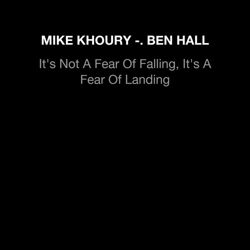 It's Not A Fear Of Falling, It's A Fear Of Landing