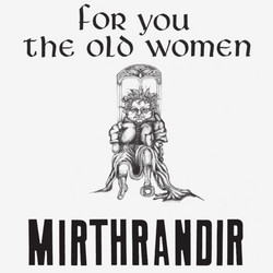 For You The Old Women