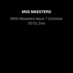 MSS Meesterd issue 7 (October 2012) zine
