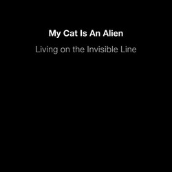 Living on the Invisible Line