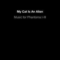 Music for Phantoms I-III
