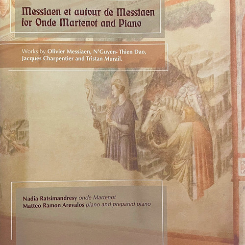Messiaen et autour de Messiaen for ondes Martenot and Piano